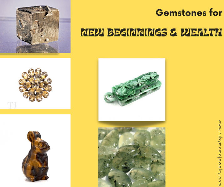 Gemstones for new beginnings & wealth in 2023